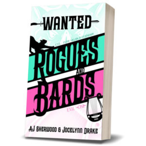 Wanted: Rogues and Bards