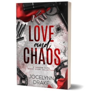 Love and Chaos: A Shadow Elite Short Story Collection